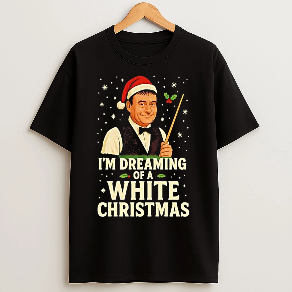 Classic Im Dreaming Of A White Christmas Snooker T Shirts