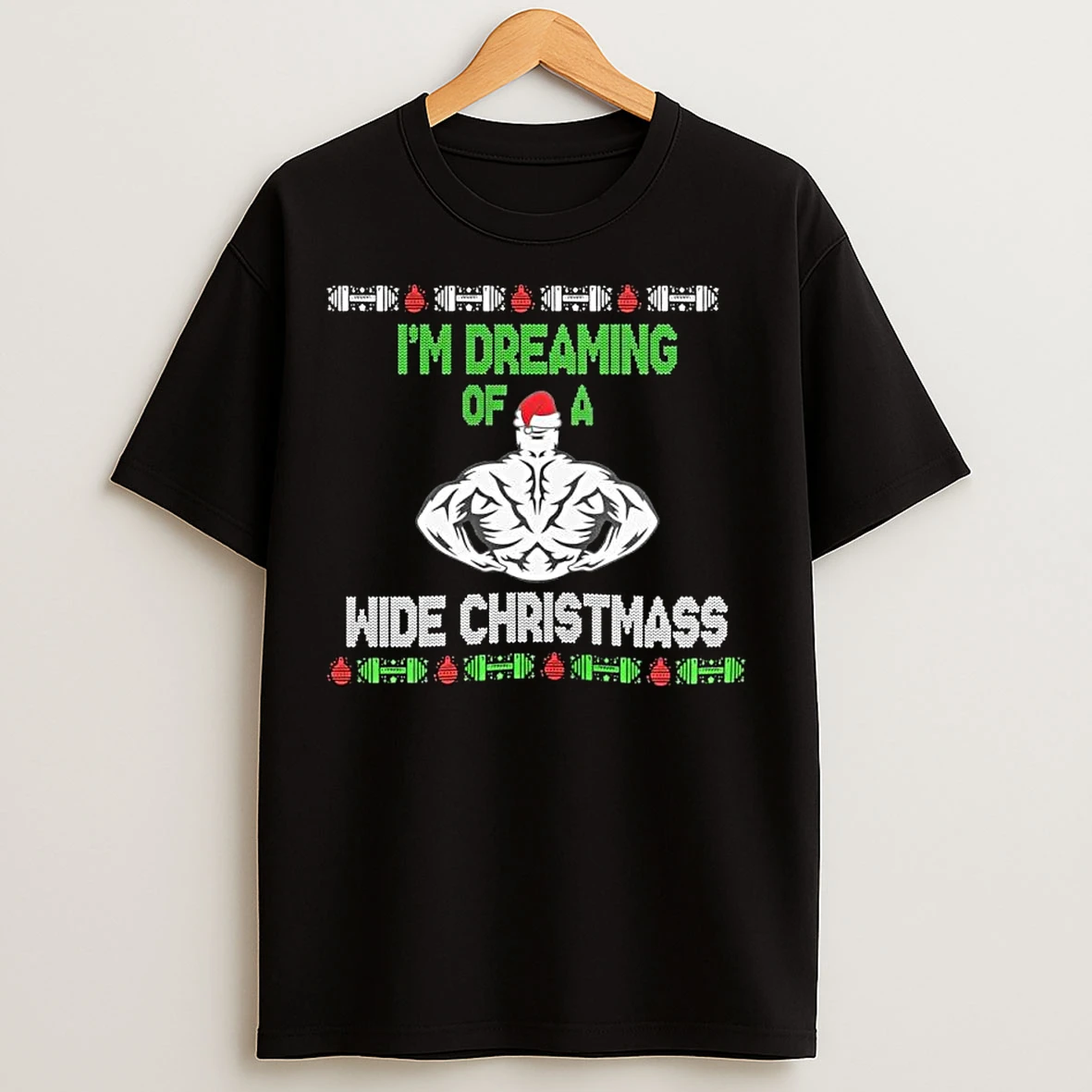 Classic Im Dreaming Of A Wide Christmass Ugly Christmas Ornaments T Shirts