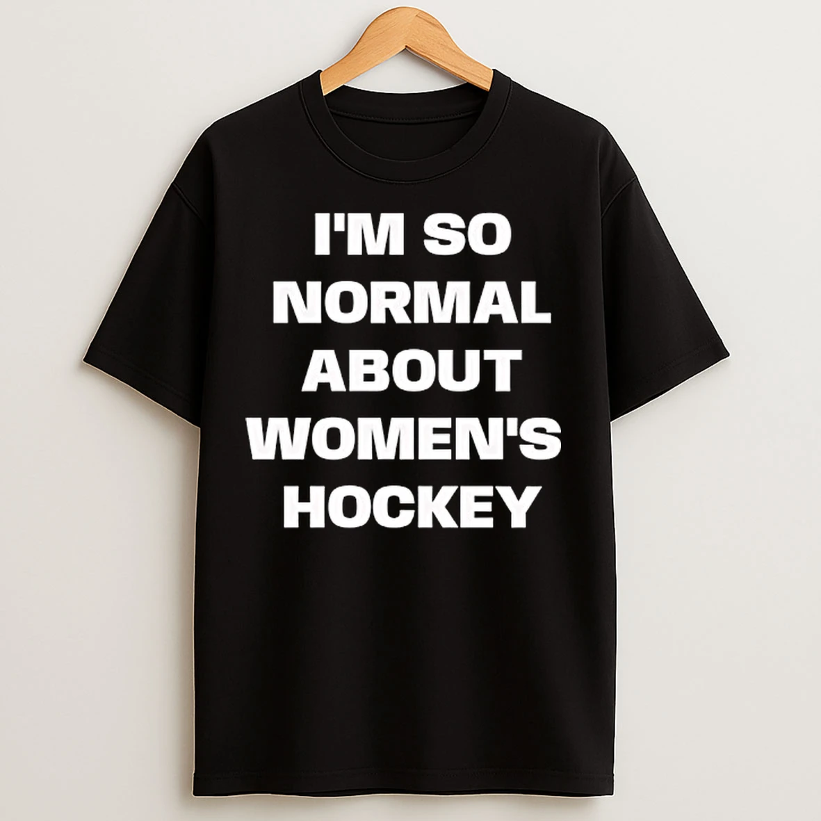 Classic Im So Normal About Womens Hockey T Shirts