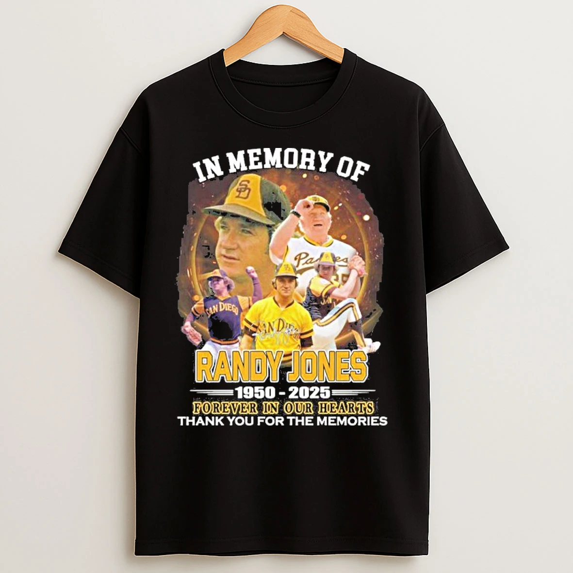 Classic In Memory Of Randy Jones San Diego Padres 1950 2025 Forever In Our Hearts T Shirts