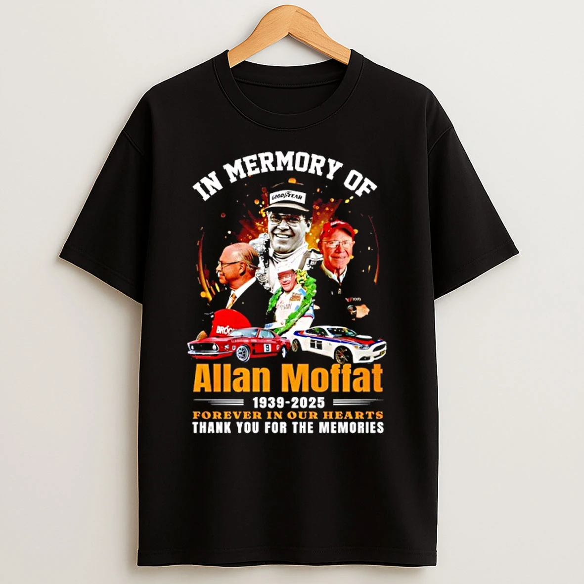 Classic In Memory Of Alan Moffat 1939 2025 Forever In Our Hearts Thank You For The Memories T Shirts