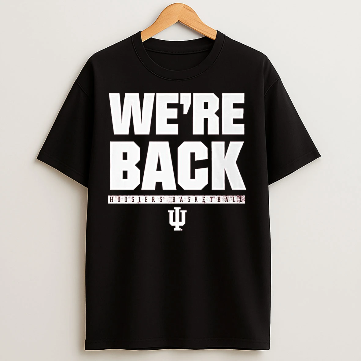 Classic Indiana Hoosiers Basketball Were Back T Shirts