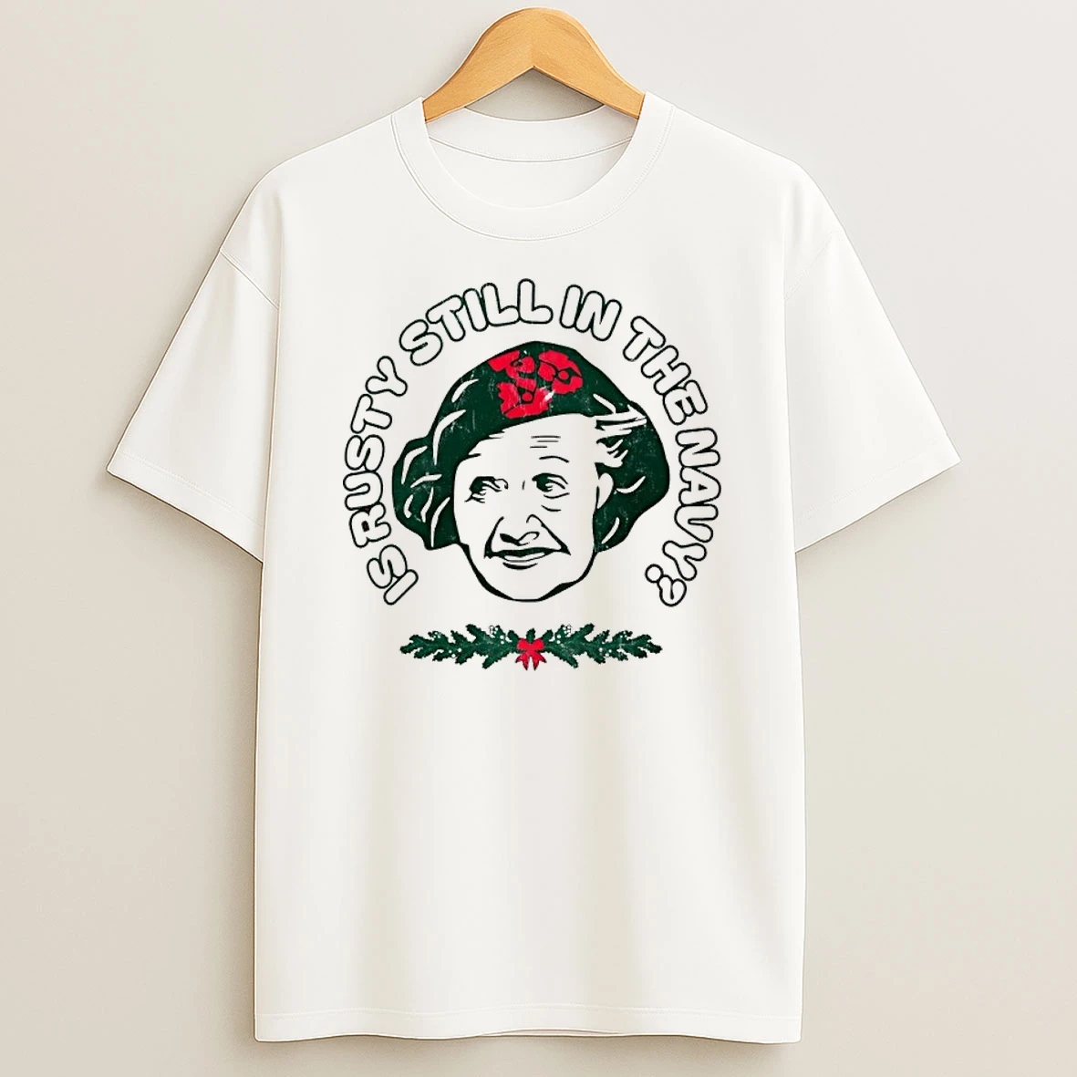 Classic Is Rusty Still In The Navy Christmas Vacation T Shirts