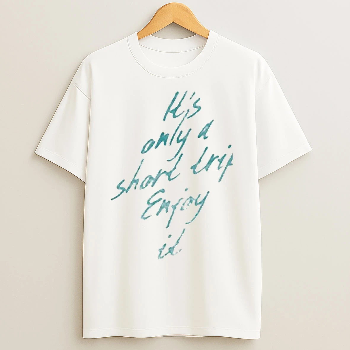 Classic Its Only A Short Trip Enjoy 2026 T Shirts