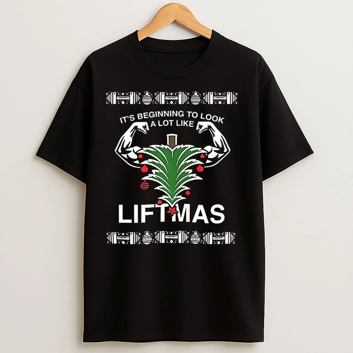 Classic Its Beginning To Look Like Liftmas Ugly Christmas T Shirts