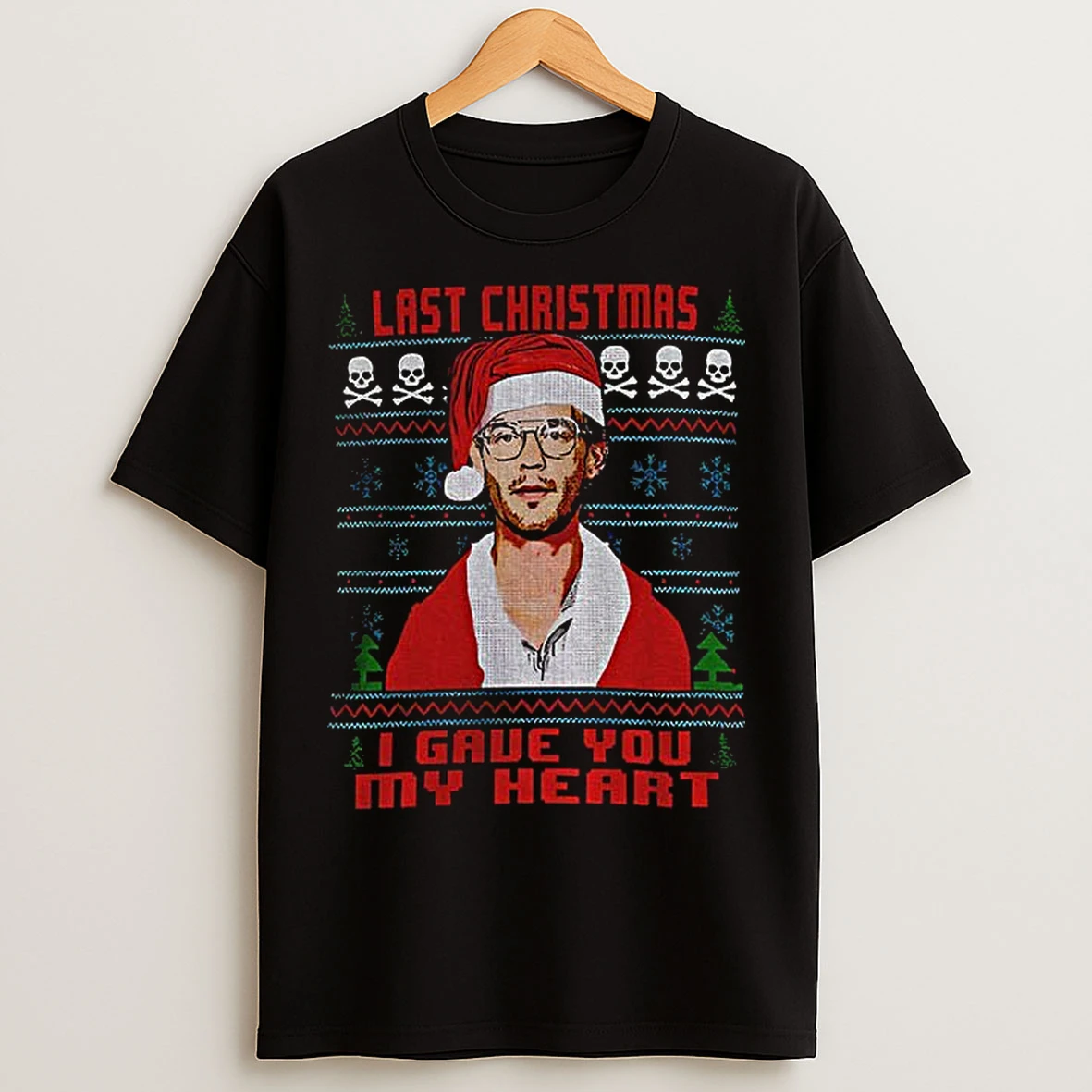 Classic Jeff Dahmer Christmas Last Christmas I Gave You My Heart T Shirts