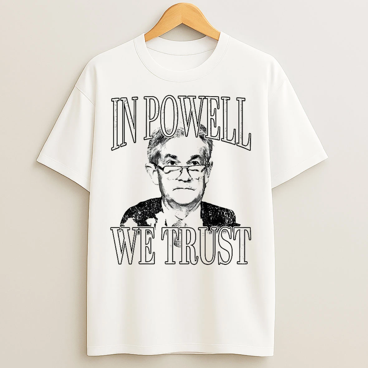 Classic Jerome Powell In Powell We Trust Portrait T Shirts