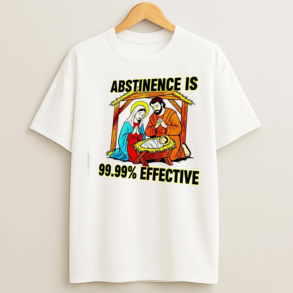 Classic Jesus Abstinence 99 99 Effective Virgin Mary T Shirts
