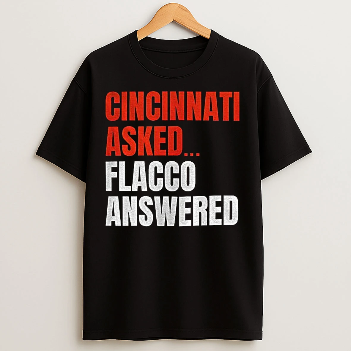 Classic Joe Flacco Cincinnati Bengals Cincinnati Asked Flacco Answered T Shirts