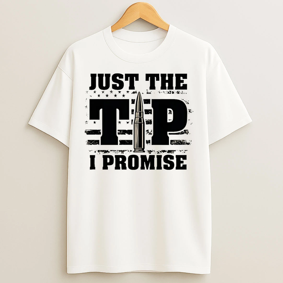 Classic Just The Tip I Promise Flag T Shirts