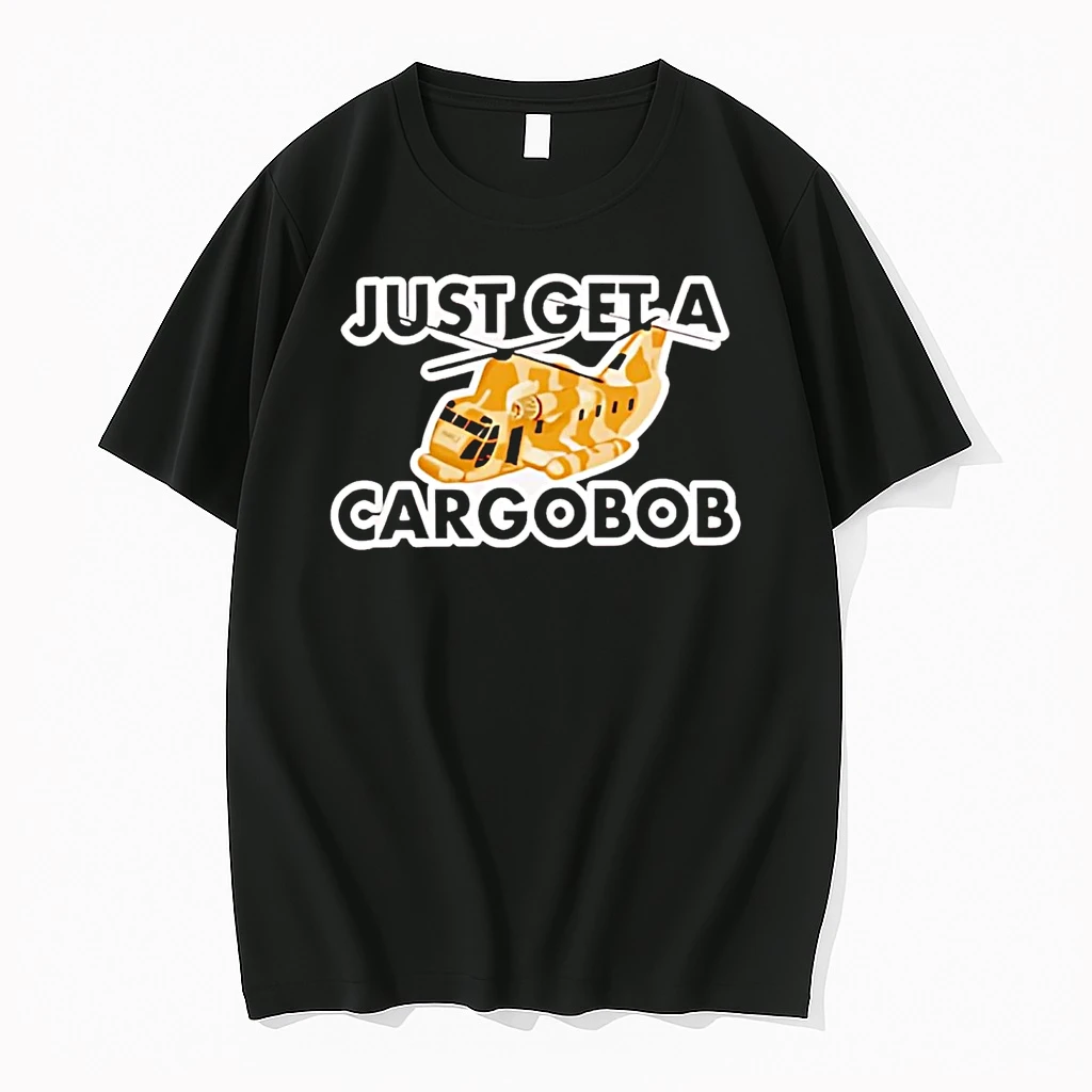 Classic Just Get A Cargobob T Shirts