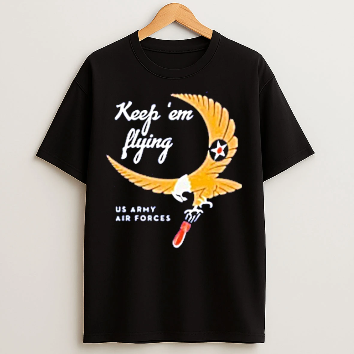Classic Keep Em Flying Us Army Air Forces T Shirts