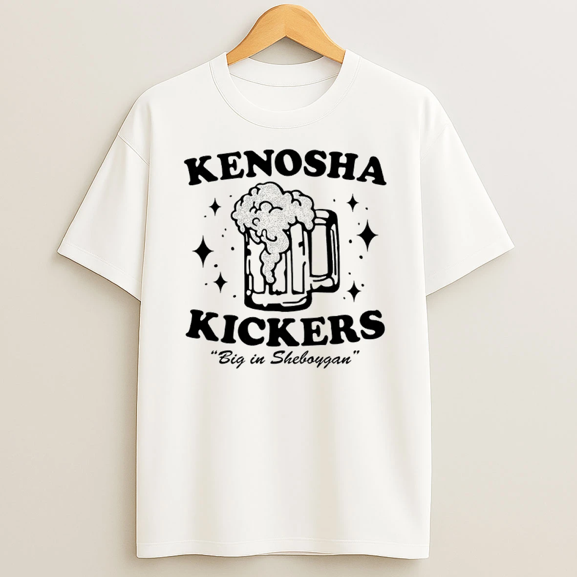Classic Kenosha Kickers Big In Sheboygan T Shirts