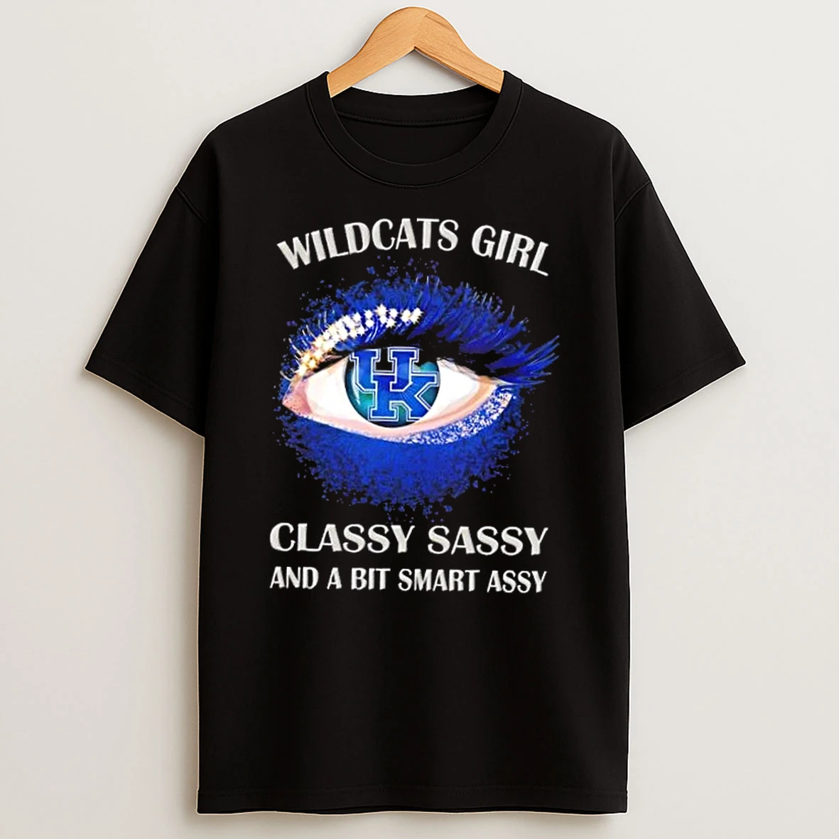 Classic Kentucky Wildcats Eye Girl Fans Classy Sassy And A Bit Smart Assy T Shirts