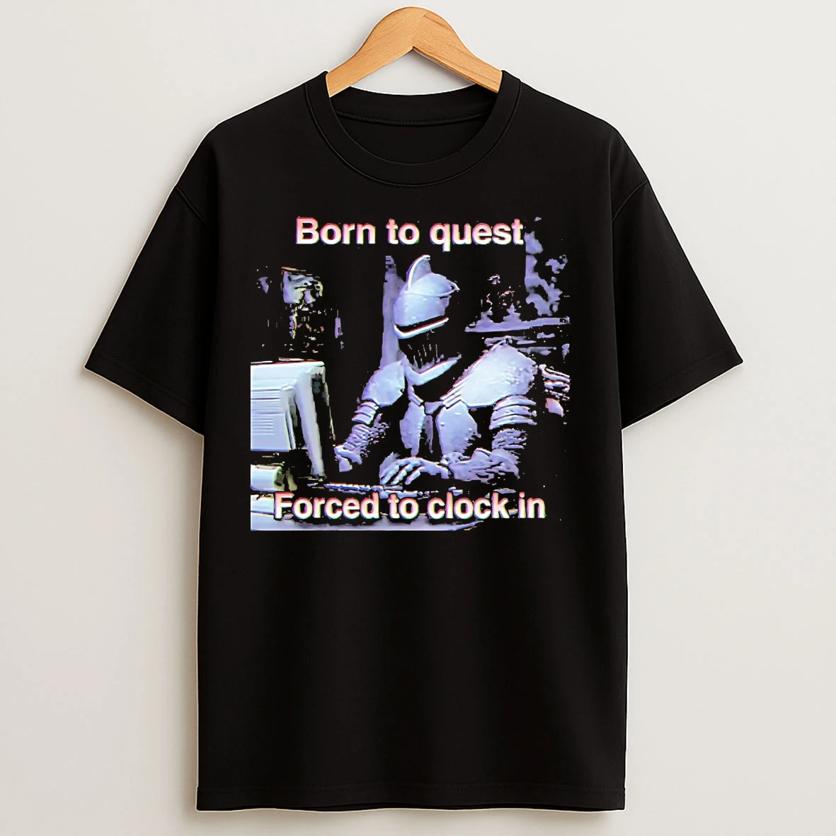 Classic Knight Using Computer Born To Quest Forced To Clock In T Shirts
