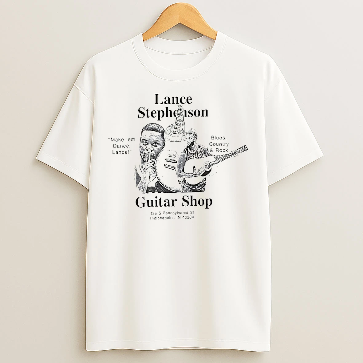 Classic Lance Stephenson Guitar Shop Make Em Dance Lance T Shirts