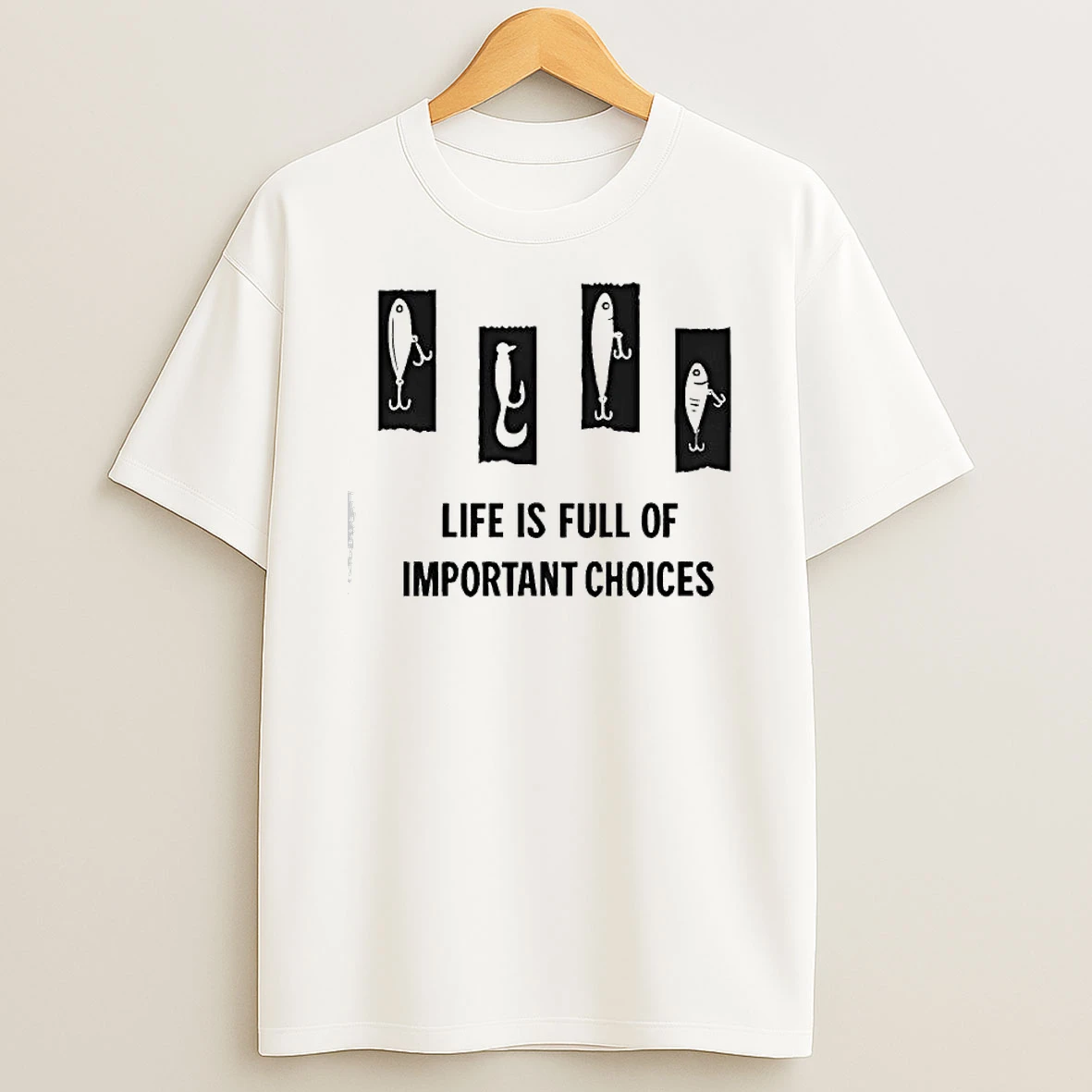 Classic Life Is Full Of Important Choices T Shirts