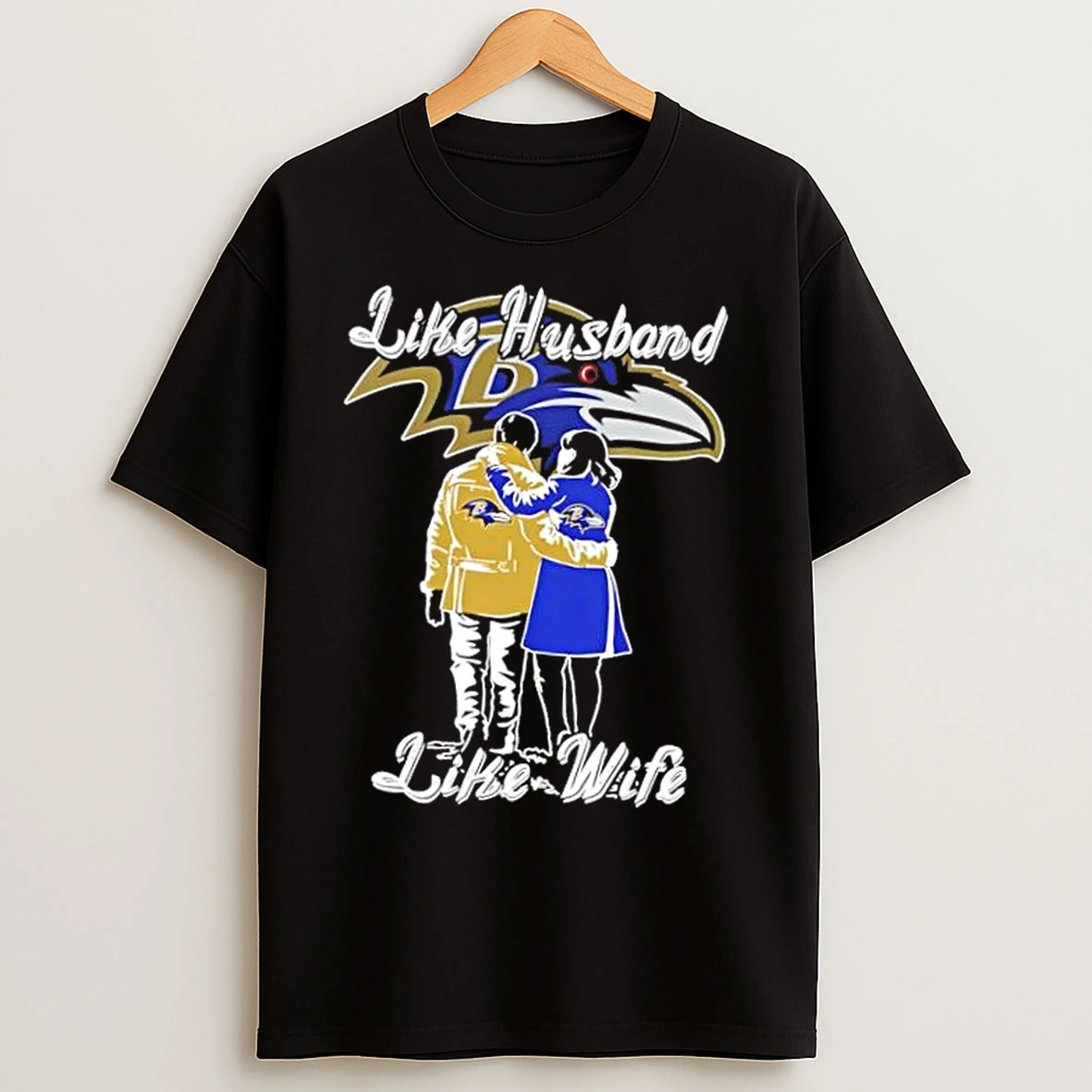 Classic Like Husband Like Wife Like Baltimore Ravens T Shirts