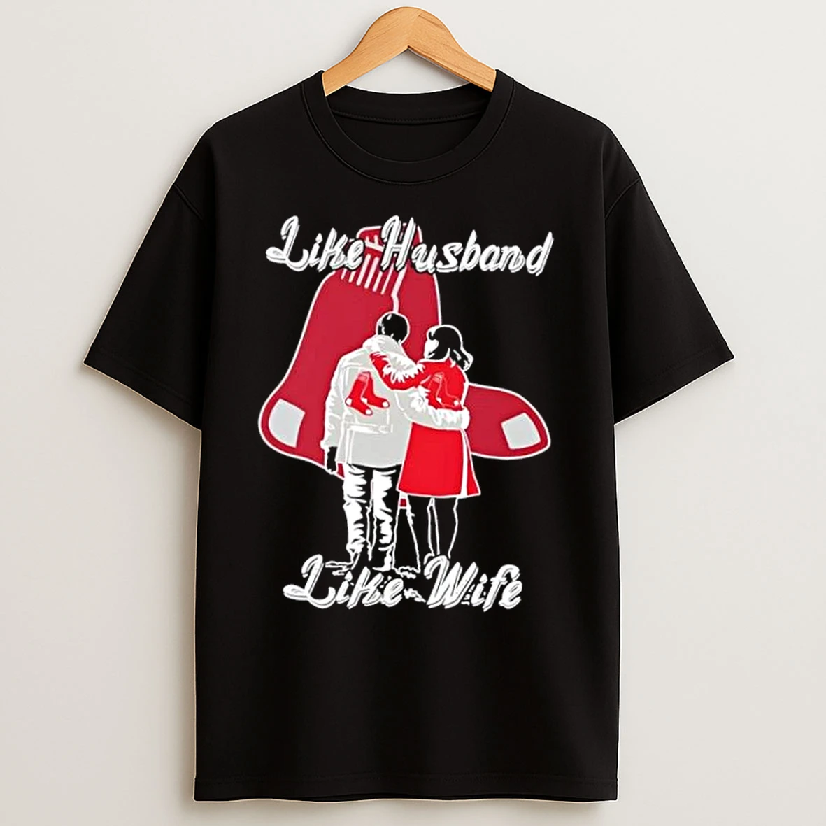 Classic Like Husband Like Wife Like Boston Red Sox T Shirts
