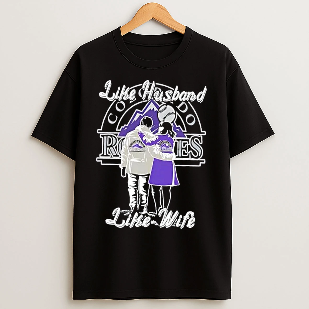 Classic Like Husband Like Wife Like Colorado Rockies T Shirts