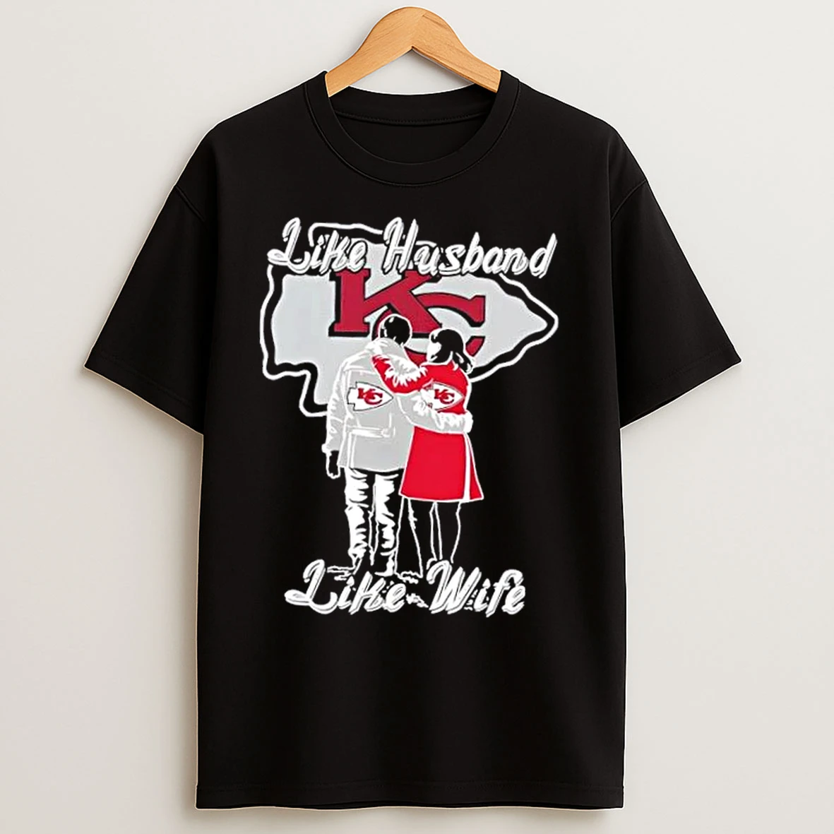 Classic Like Husband Like Wife Like Kansas City Chiefs T Shirts