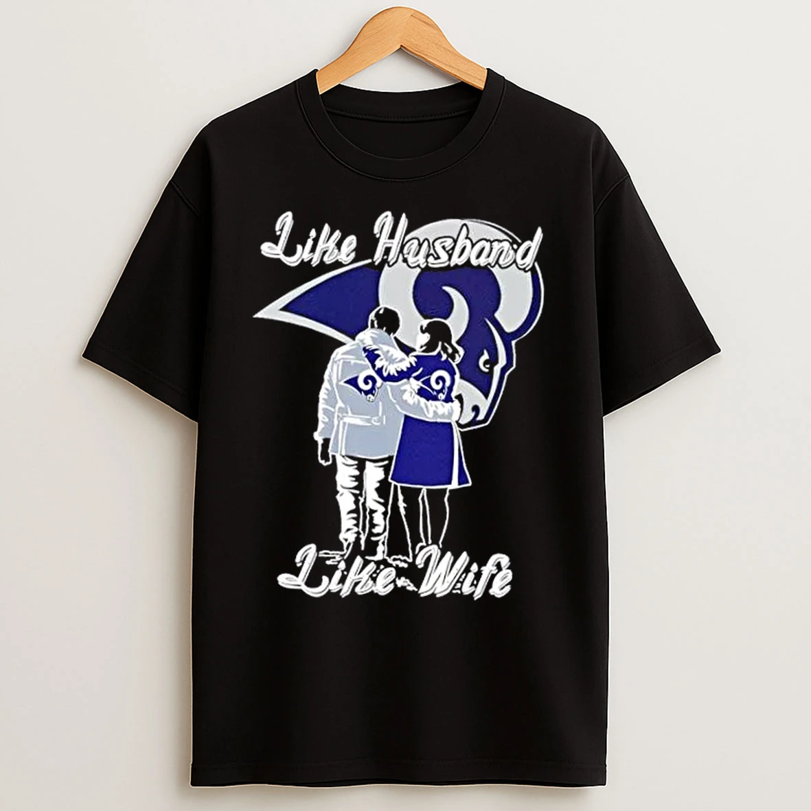 Classic Like Husband Like Wife Like Los Angeles Rams T Shirts