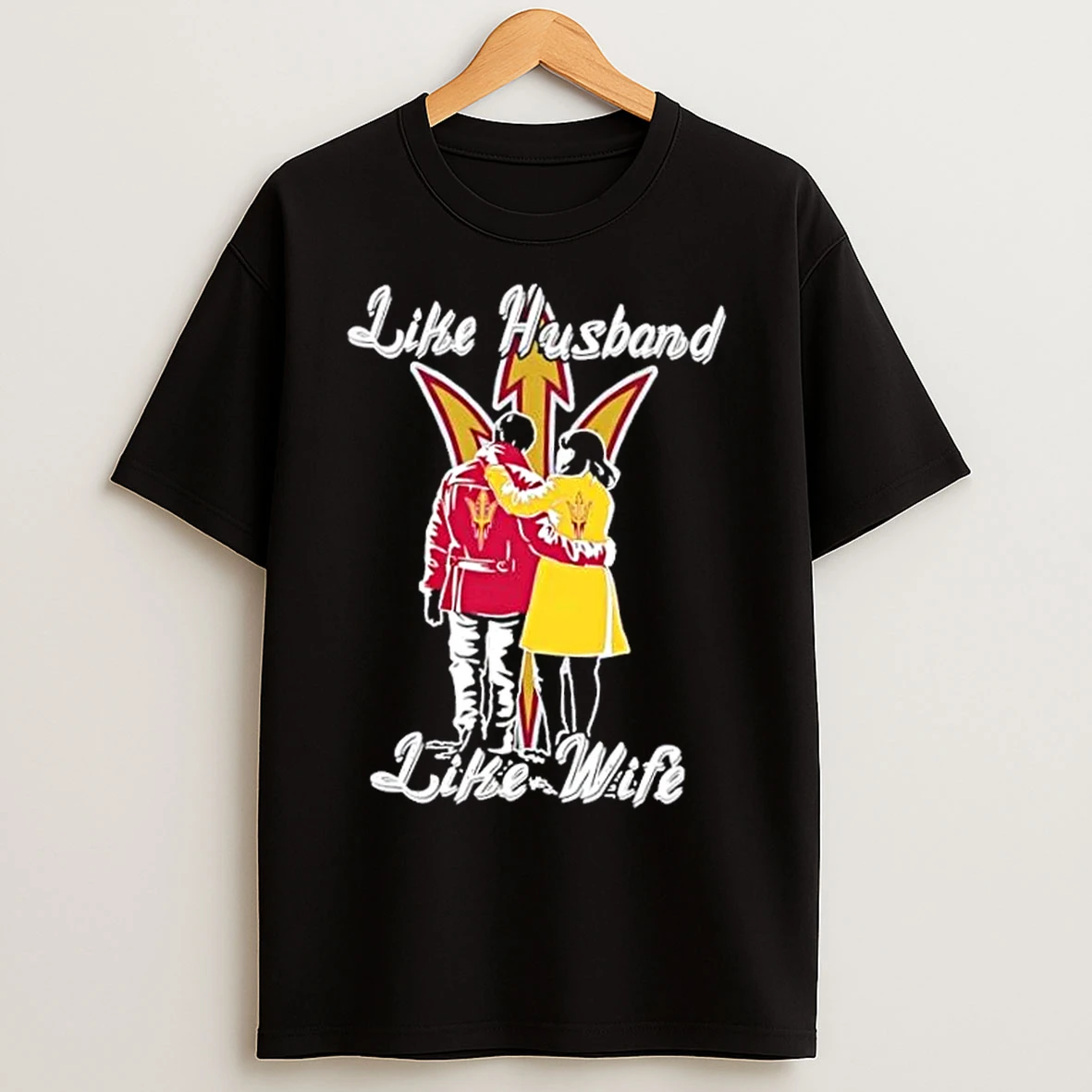 Classic Like Husband Like Wife Like Arizona State Sun Devils T Shirts