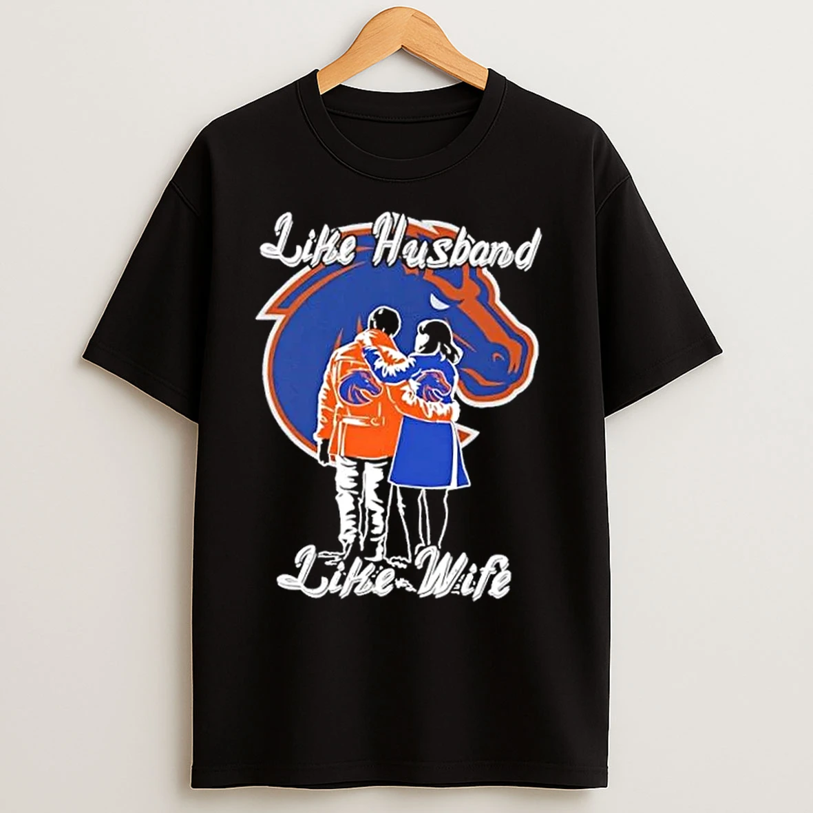 Classic Like Husband Like Wife Like Boise State Broncos T Shirts