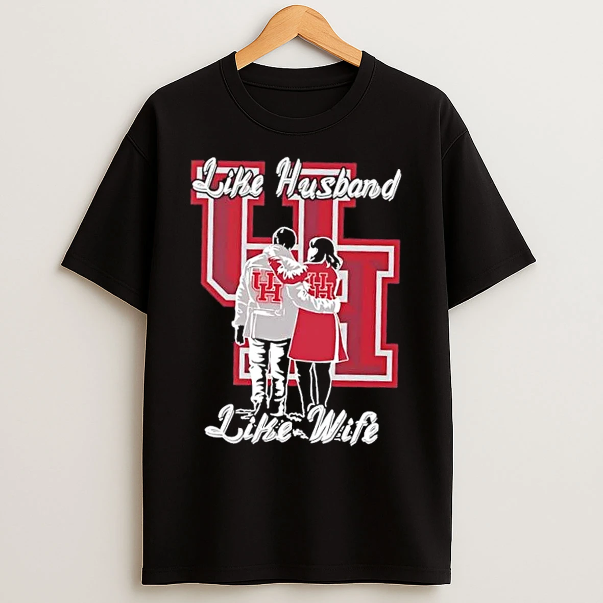 Classic Like Husband Like Wife Like Houston Cougars T Shirts