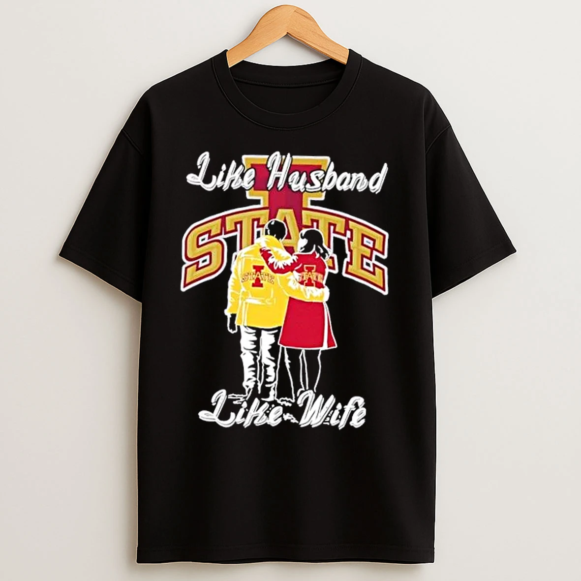 Classic Like Husband Like Wife Like Iowa State Cyclones T Shirts
