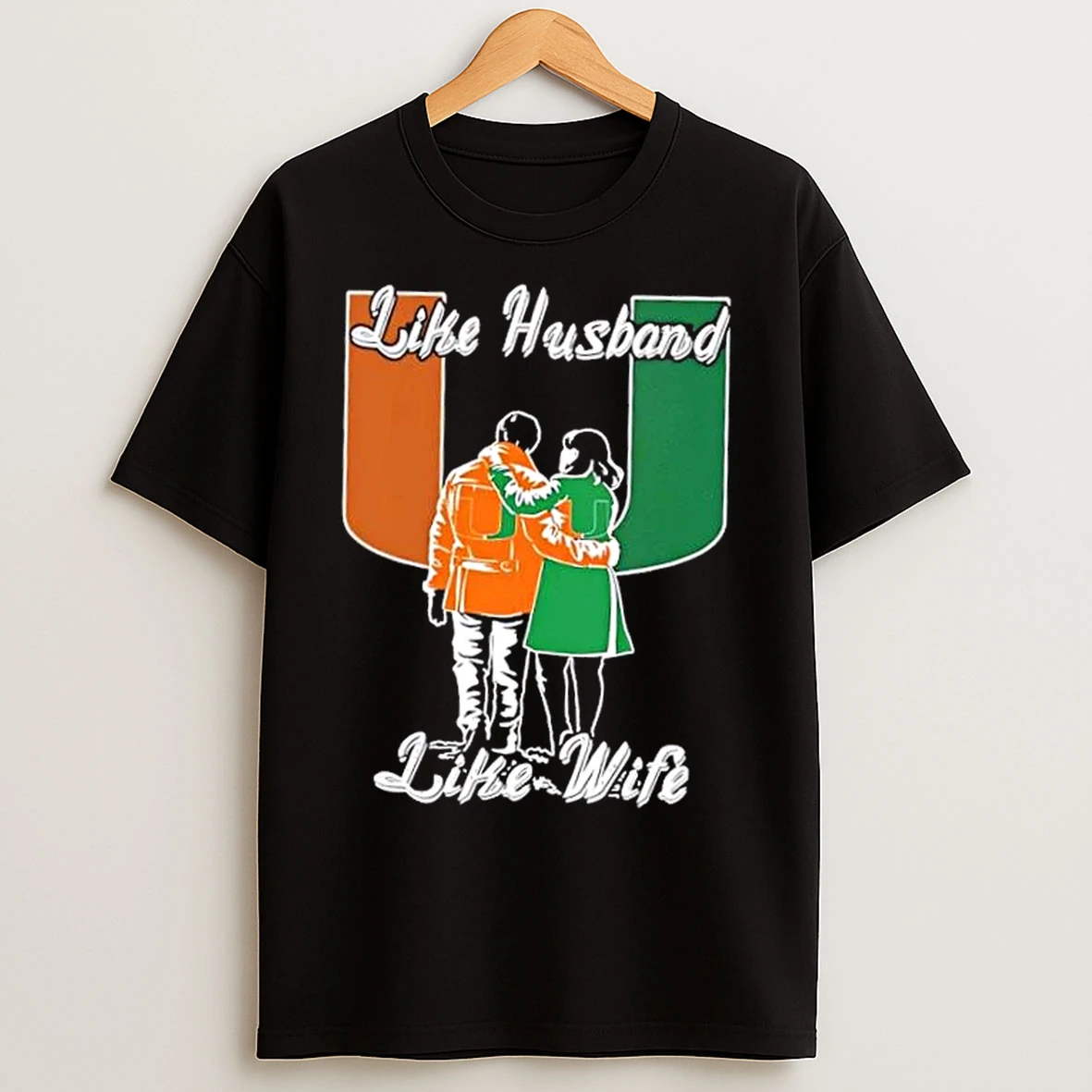 Classic Like Husband Like Wife Like Miami Hurricanes T Shirts