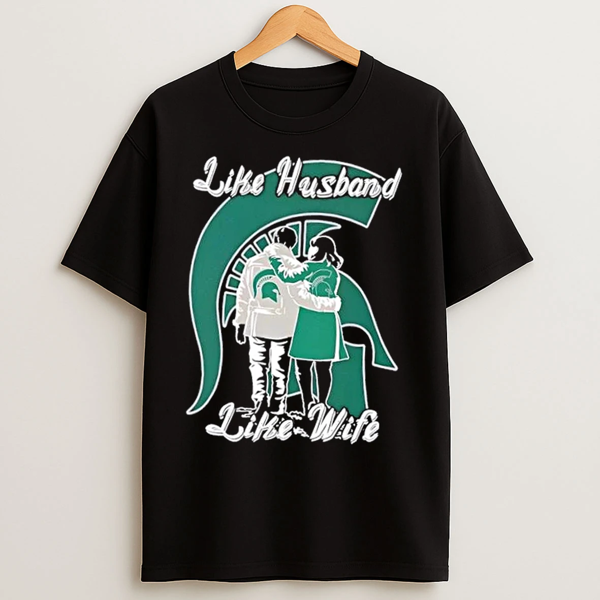 Classic Like Husband Like Wife Like Michigan State Spartans T Shirts