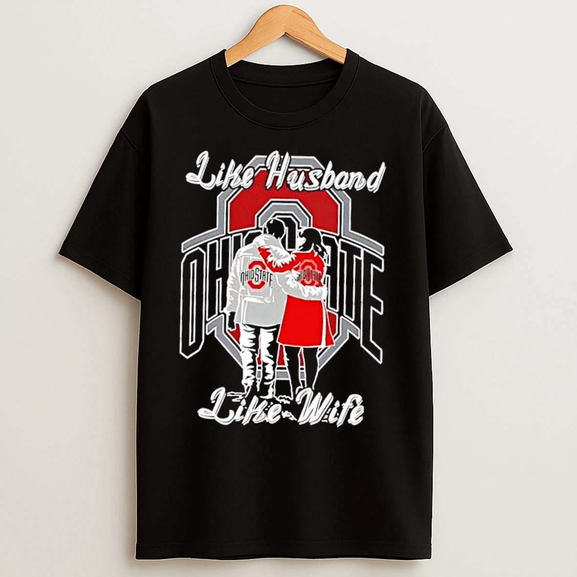 Classic Like Husband Like Wife Like Ohio State Buckeyes T Shirts
