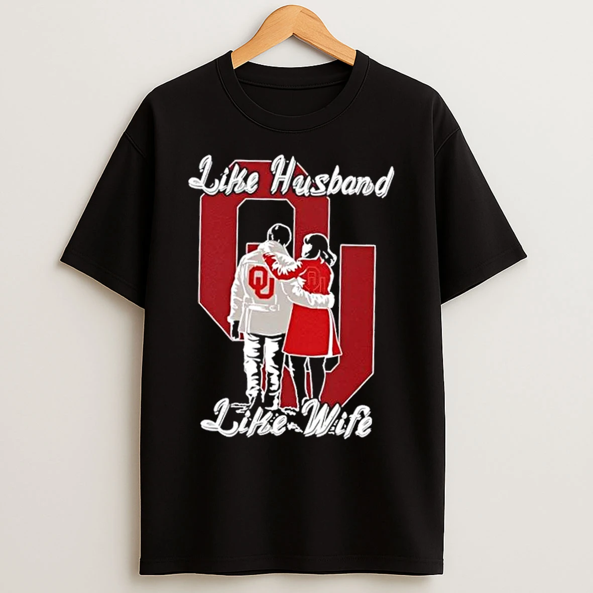 Classic Like Husband Like Wife Like Oklahoma Sooners T Shirts