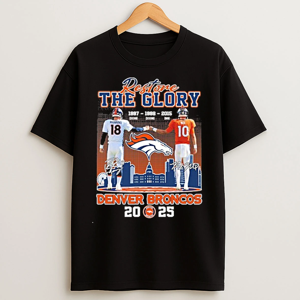 Classic Manning And Nix Restore The Glory Denver Broncos 2025 T Shirts