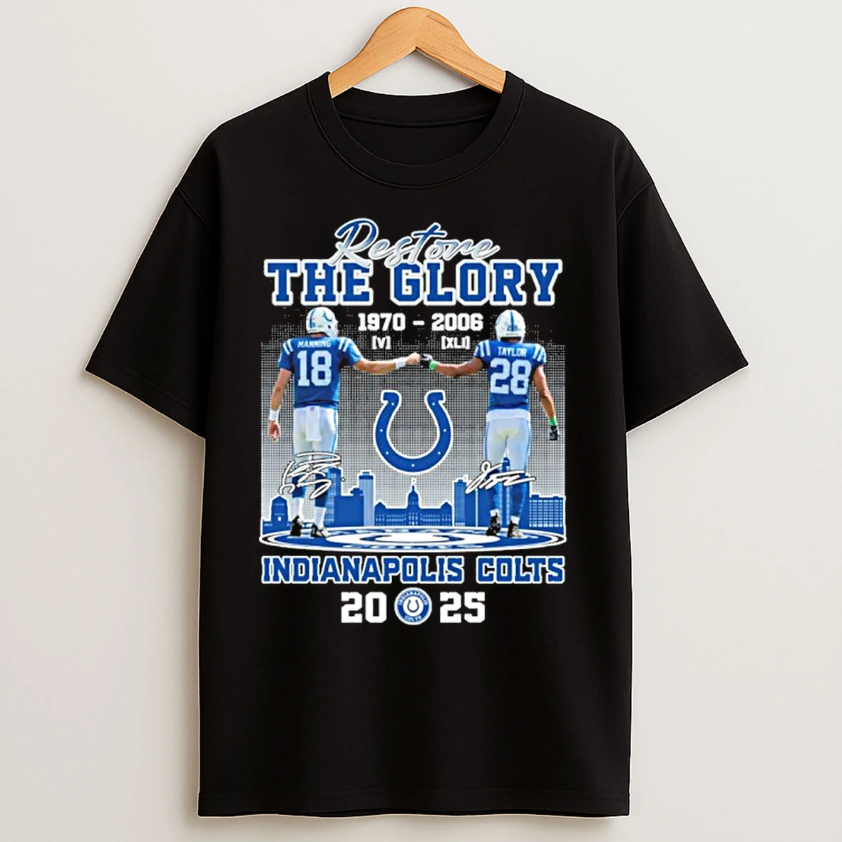 Classic Manning And Taylor Restore The Glory Indianapolis Colts 2025 T Shirts