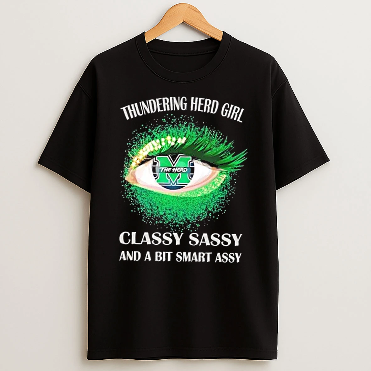 Classic Marshall Thundering Herd Eye Girl Fans Classy Sassy And A Bit Smart Assy T Shirts