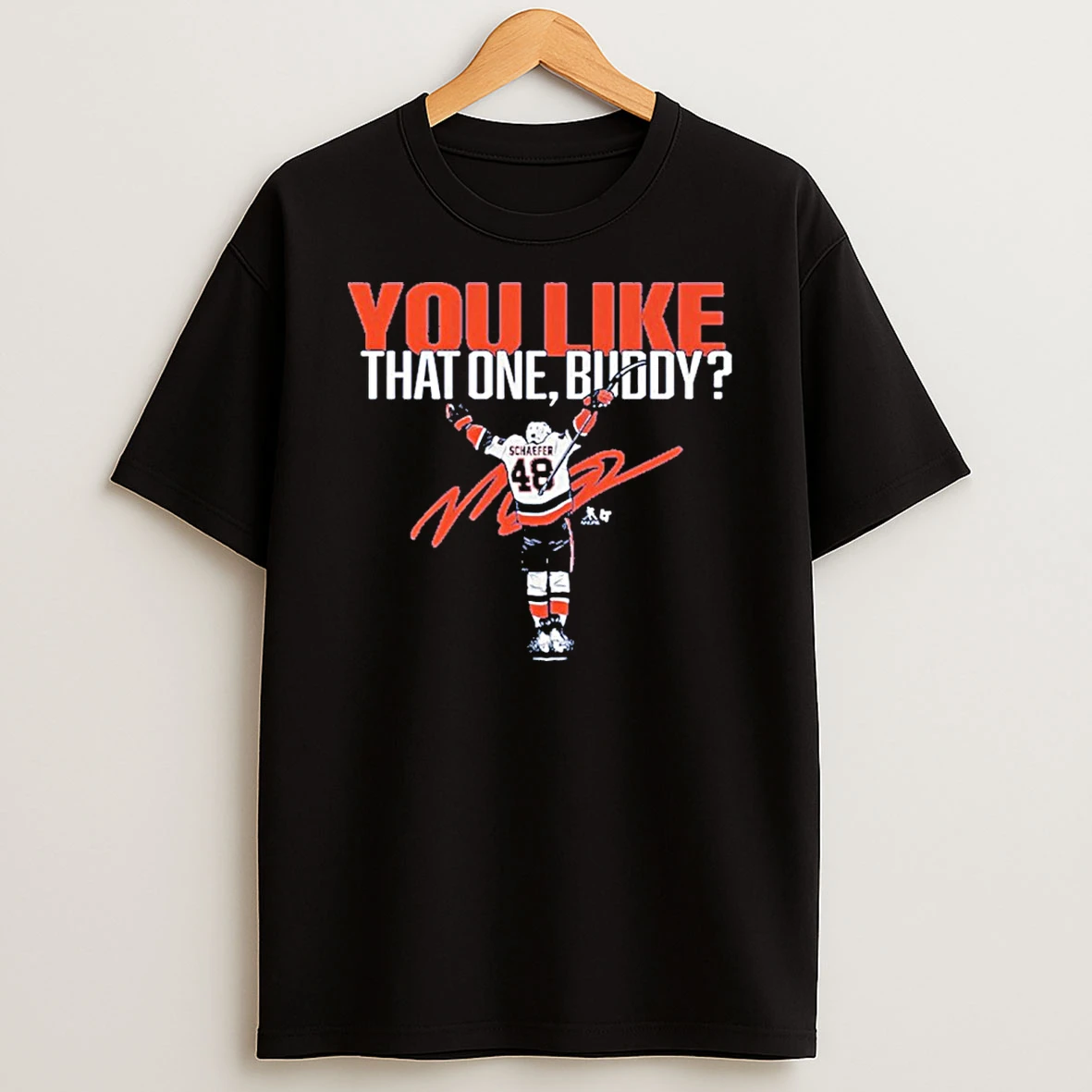 Classic Matthew Schaefer You Like That One Buddy T Shirts