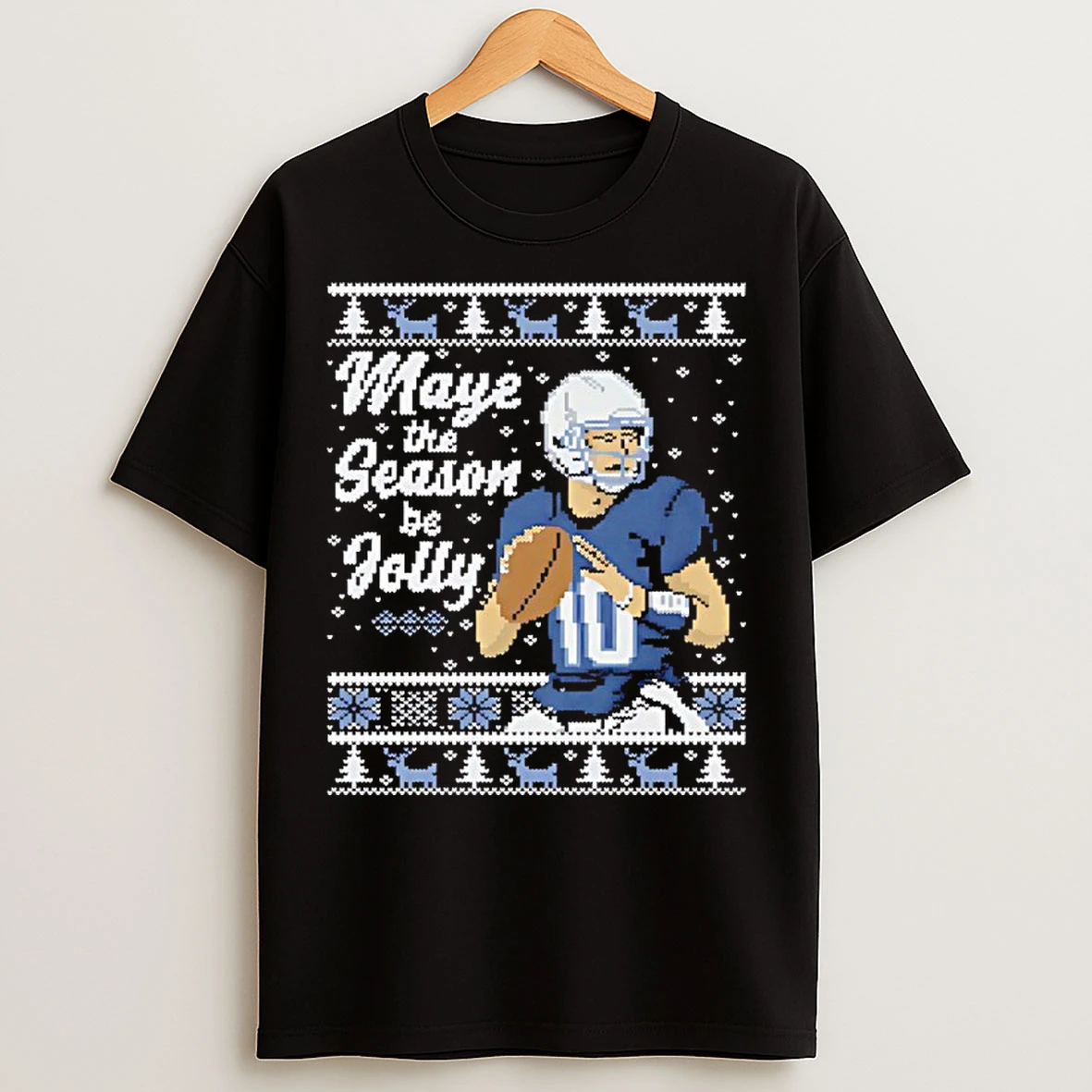 Classic Maye The Season Be Jolly Drake Maye New England Christmas Ugly T Shirts