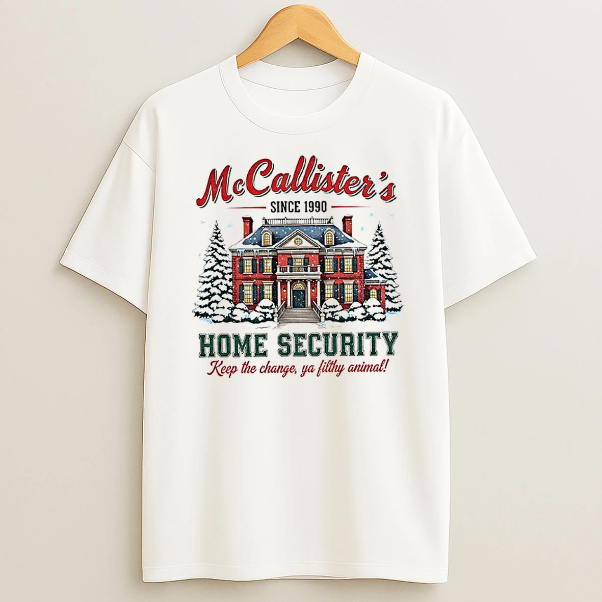 Classic Mcallisters Home Security Keep The Change Ya Filthy Animal Christmas T Shirts