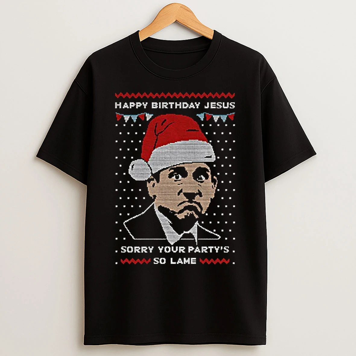 Classic Michael Scott Sorry Your Partys So Lame Happy Birthday Jesus Merry Christmas T Shirts