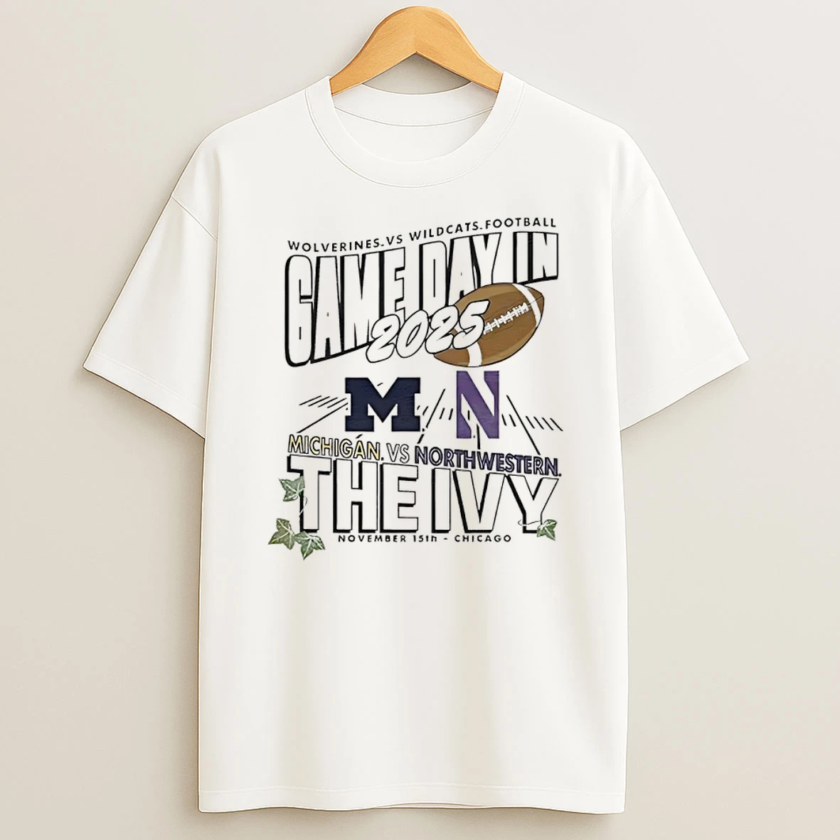 Classic Michigan Wolverines Vs Northwestern Wildcats 2025 Game Day In The Ivy T Shirts
