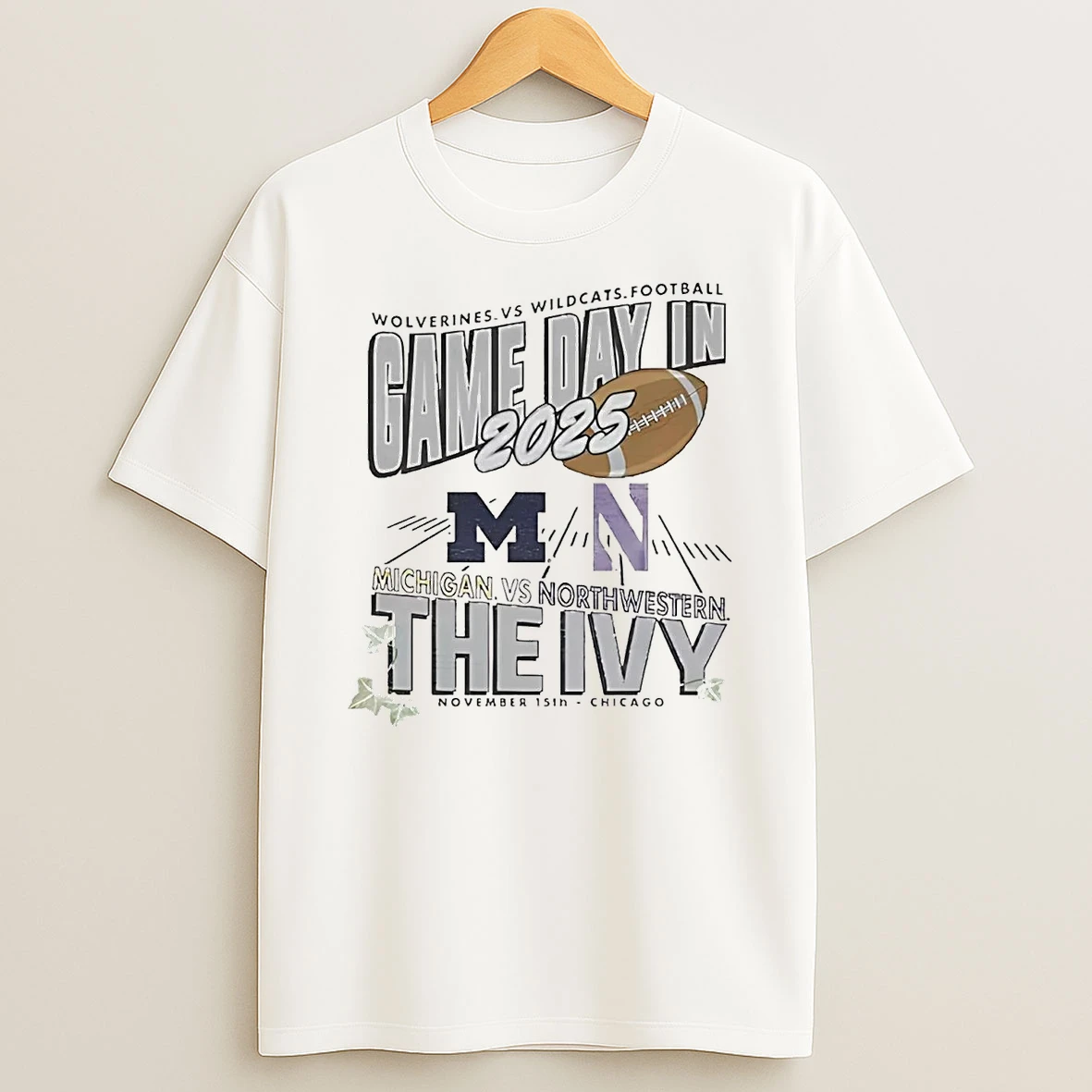 Classic Michigan Wolverines Vs Northwestern Wildcats Game Day In 2025 The Ivy T Shirts