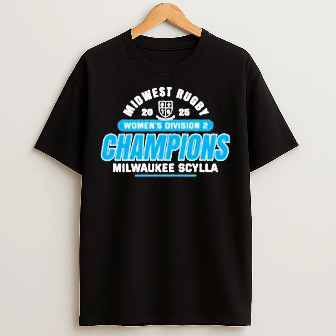 Classic Milwaukee Scylla 2025 Midwest Rugby Womens Division 2 Champions T Shirts