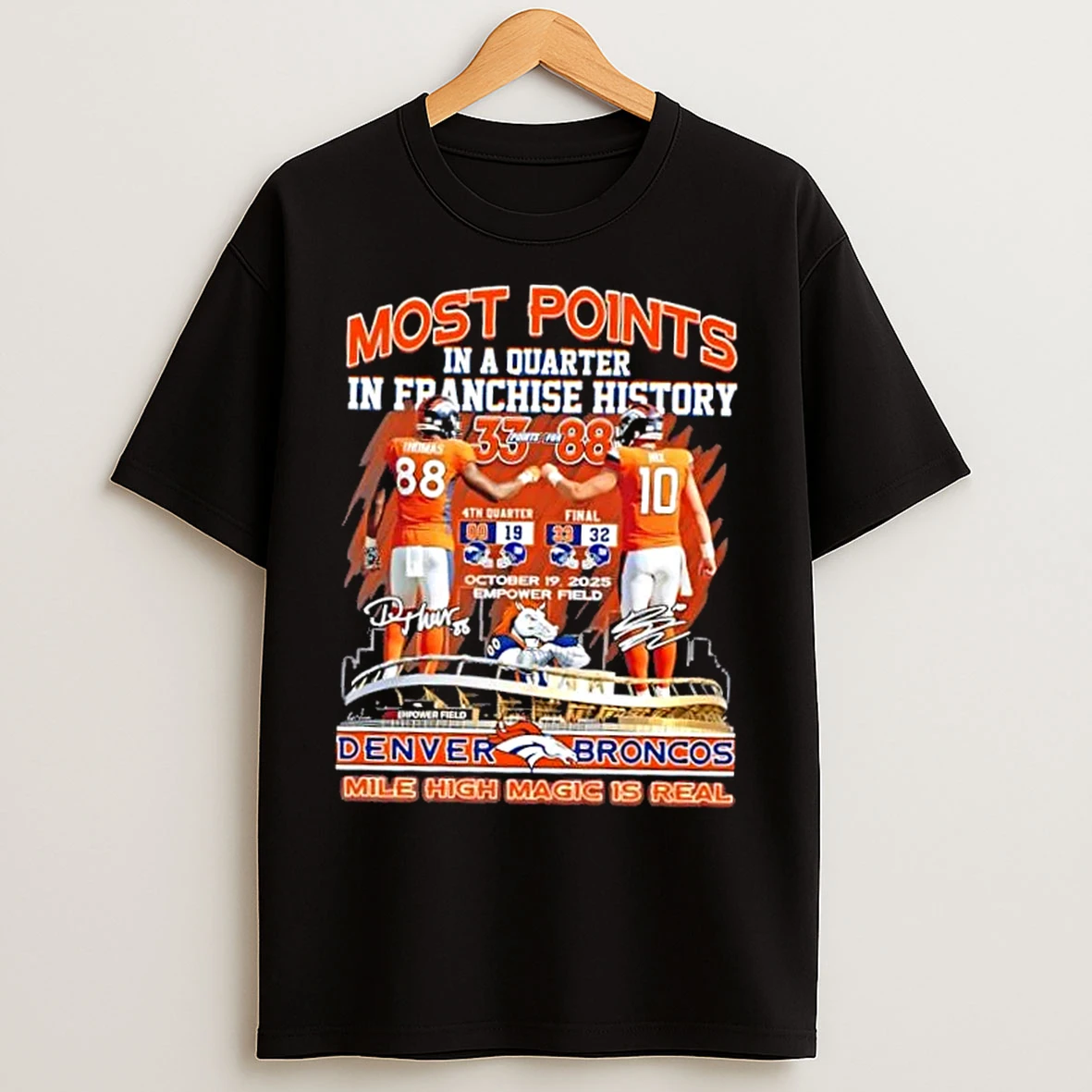 Classic Most Points 33 Points For 88 Thomas X Nix Denver Broncos Mile High Magic Is Real T Shirts