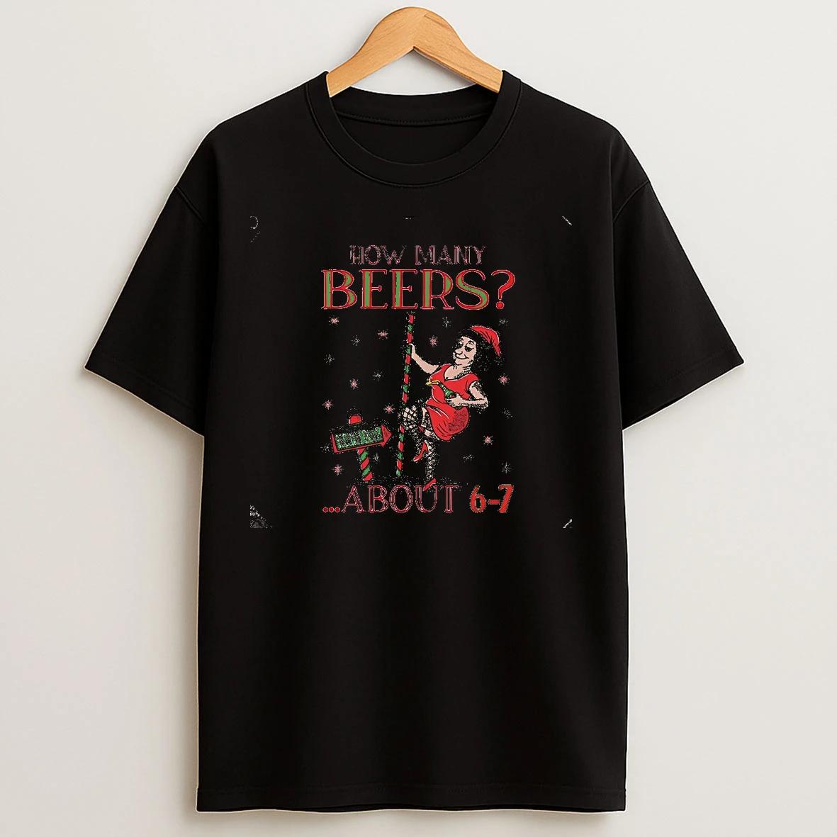Classic Mrs Clause How Many Beers About 6 7 Ugly Christmas Christmas T Shirts