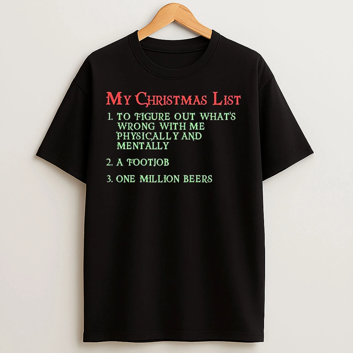 Classic My Christmas List To Figure Out Whats Wrong With Me Physically And Mentally Ornaments T Shirts