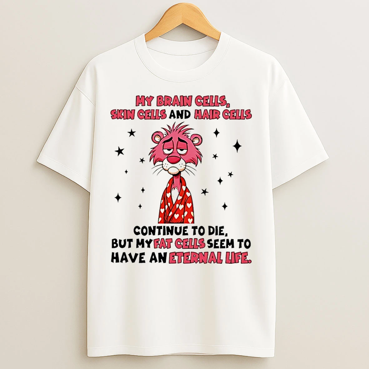 Classic My Brain Cells Skin Cells And Hair Cells Continue To Die T Shirts