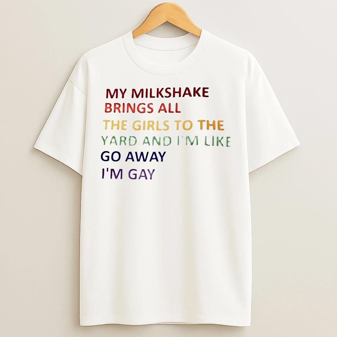 Classic My Milkshake Brings All The Girls To The Yard T Shirts