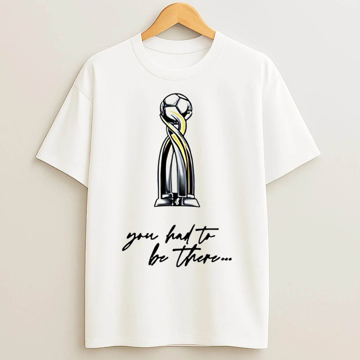 Classic Nwsl 2025 Championship You Had To Be There Trophy T Shirts